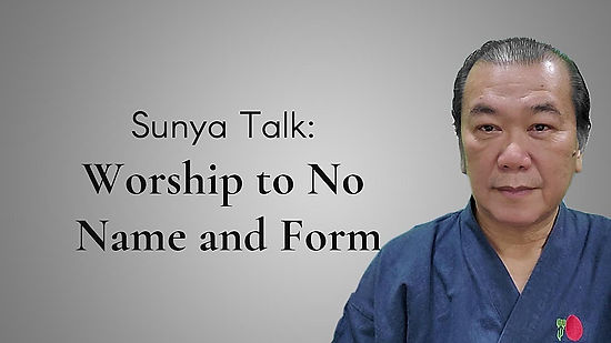 Sunya Talk: Worship to no name and form